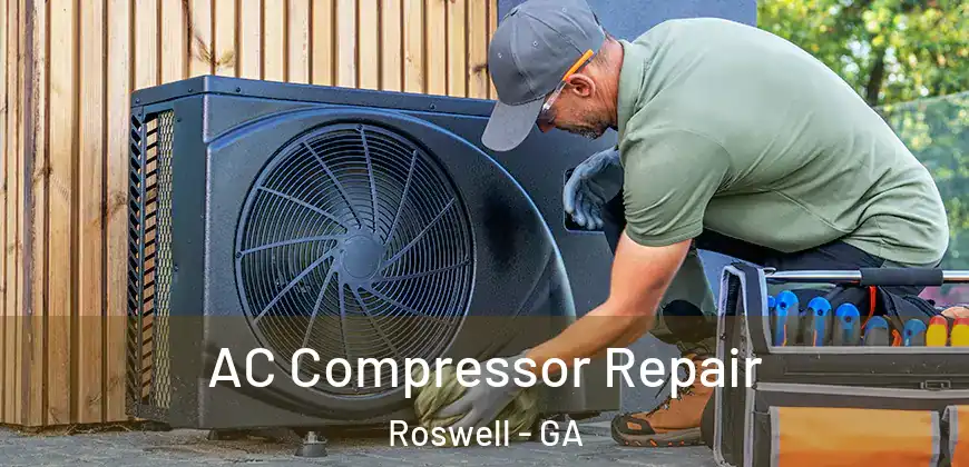 AC Compressor Repair Roswell - GA