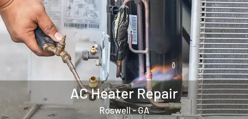 AC Heater Repair Roswell - GA
