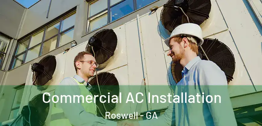 Commercial AC Installation Roswell - GA
