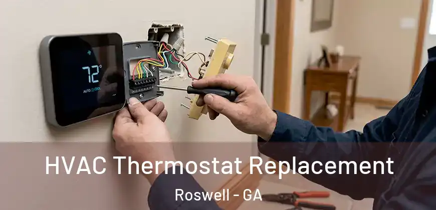 HVAC Thermostat Replacement Roswell - GA